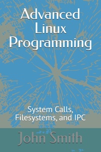 Advanced Linux Programming