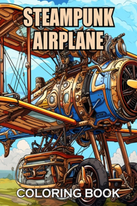 Steampunk Airplane Coloring Book