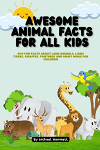 Awesome Animal Facts for all kids