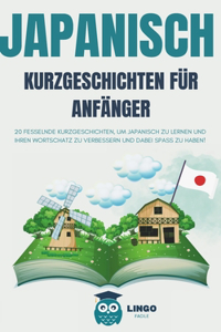 JAPANISCH Kurzgeschichten für Anfänger