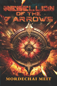 Rebellion of the 7 Arrows