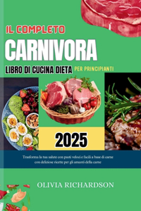 Completo Ricettario Dieta Carnivora Per Principianti 2025