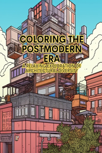 Coloring the Postmodern Era