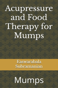 Acupressure and Food Therapy for Mumps