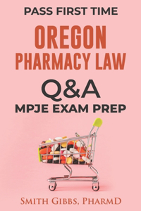 Oregon Pharmacy Law Questions and Answers