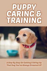 Puppy Caring & Training