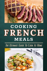 Cooking French Meals