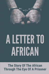 A Letter To African