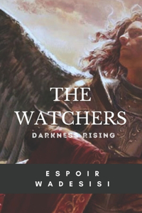 The Watchers Darkness Rising