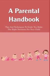 A Parental Handbook