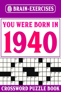You Were Born In 1940