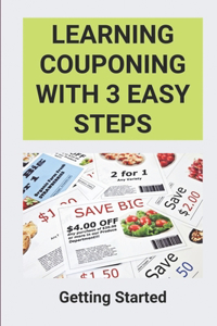 Learning Couponing With 3 Easy Steps