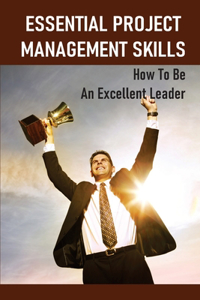 Essential Project Management Skills