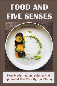 Food And Five Senses