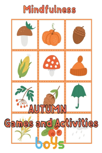Mindfulness Autumn Games and activities Boys