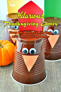 Hilarious Thanksgiving Games