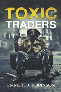 Toxic Traders