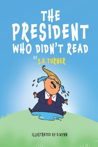 President Who Didn't Read