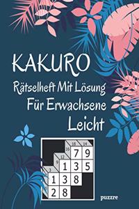 Kakuro Rätselheft Mit Lösung Für Erwachsene Leicht