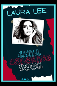 Laura Lee Chill Coloring Book