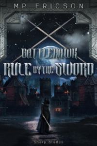 Rule by the Sword