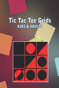 Tic Tac Toe Grids For Kids & Adults