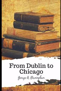 From Dublin to Chicago