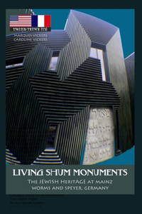 Living ShUM Monuments
