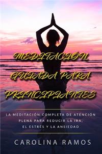 Meditación Guiada Para Principiantes
