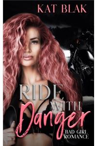 Ride with Danger