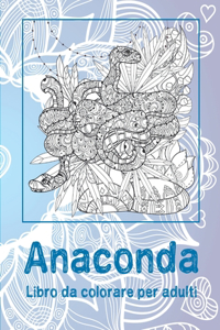 Anaconda - Libro da colorare per adulti