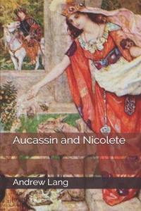 Aucassin and Nicolete