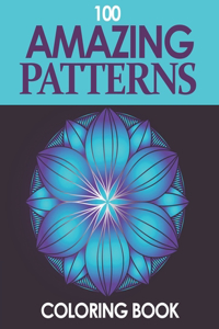 100 Amazing Patterns Coloring Book