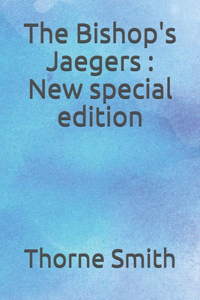 The Bishop's Jaegers