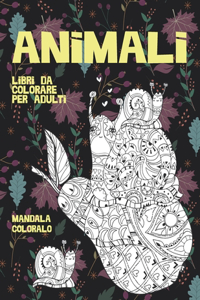 Libri da colorare per adulti - Mandala Coloralo - Animali