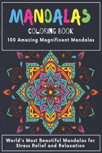 Mandala Coloring Book 100 Amazing Magnificent Mandalas