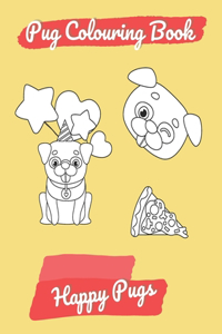 Pug Colouring Book - Happy Pugs