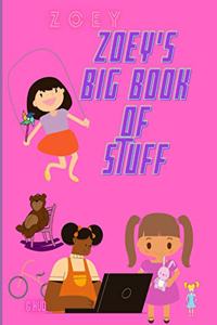 Zoey's Big Book of Stuff