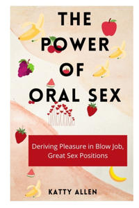 The Power of Oral Sex