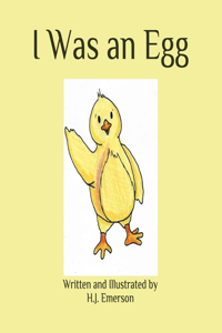I Was an Egg