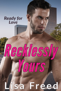 Recklessly Yours