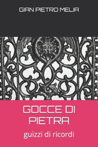 Gocce Di Pietra