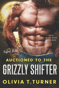 Auctioned To The Grizzly Shifter