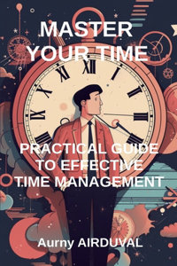 Master Your Time