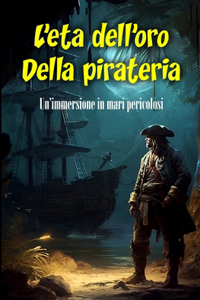 L'età dell'oro Della pirateria
