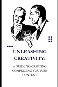 Unleashing Creativity