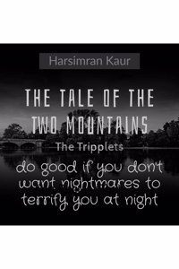 tale of the two mountains
