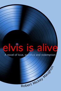 elvis is alive