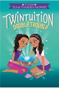 Twintuition: Double Trouble