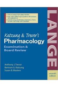 Katzung and Trevor's Pharmacology (Lange Basic Science)